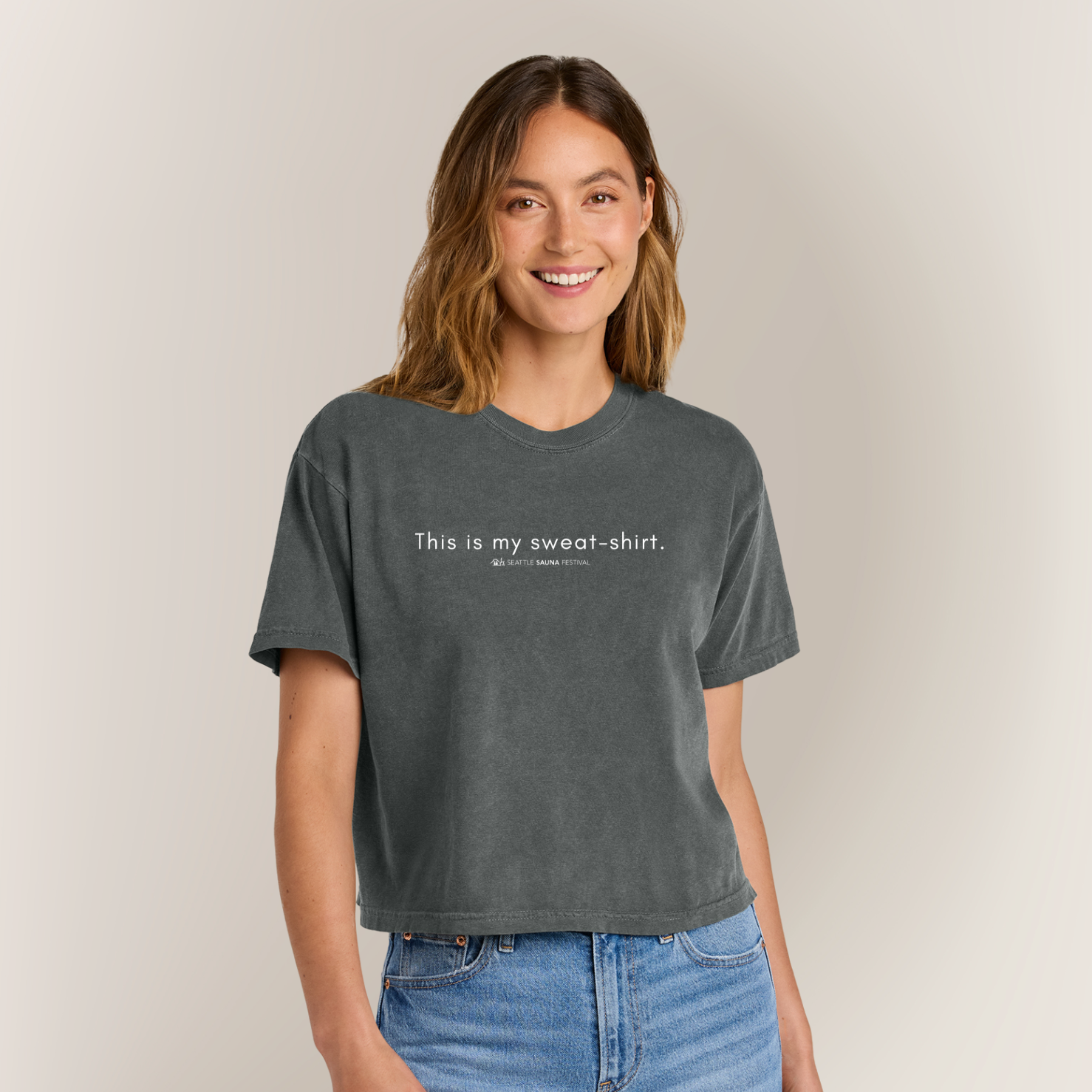 This is my sweat-shirt Boxy Tee